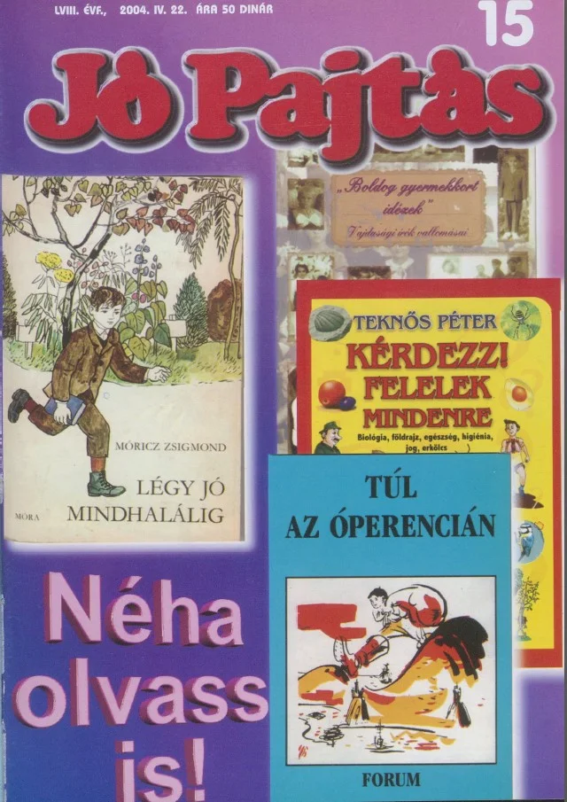 Jó Pajtás, 58. évf. 2004. április 22. 15. sz.