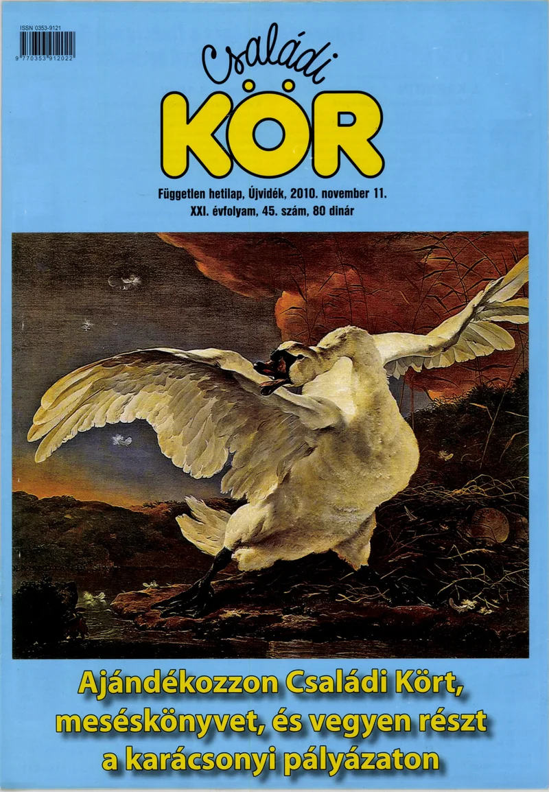 Családi Kör, 21. évf. 2010. november 11. 45. sz.