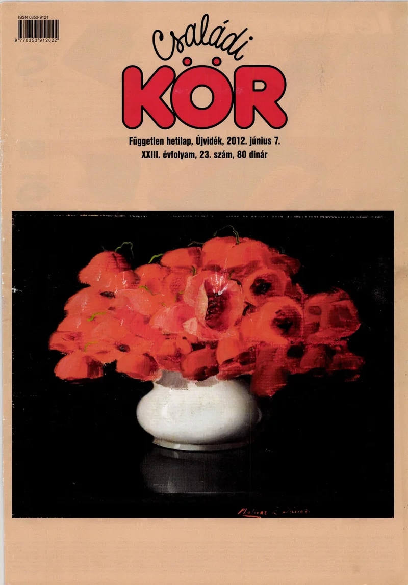 Családi Kör, 23. évf. 2012. június 7. 23. sz.