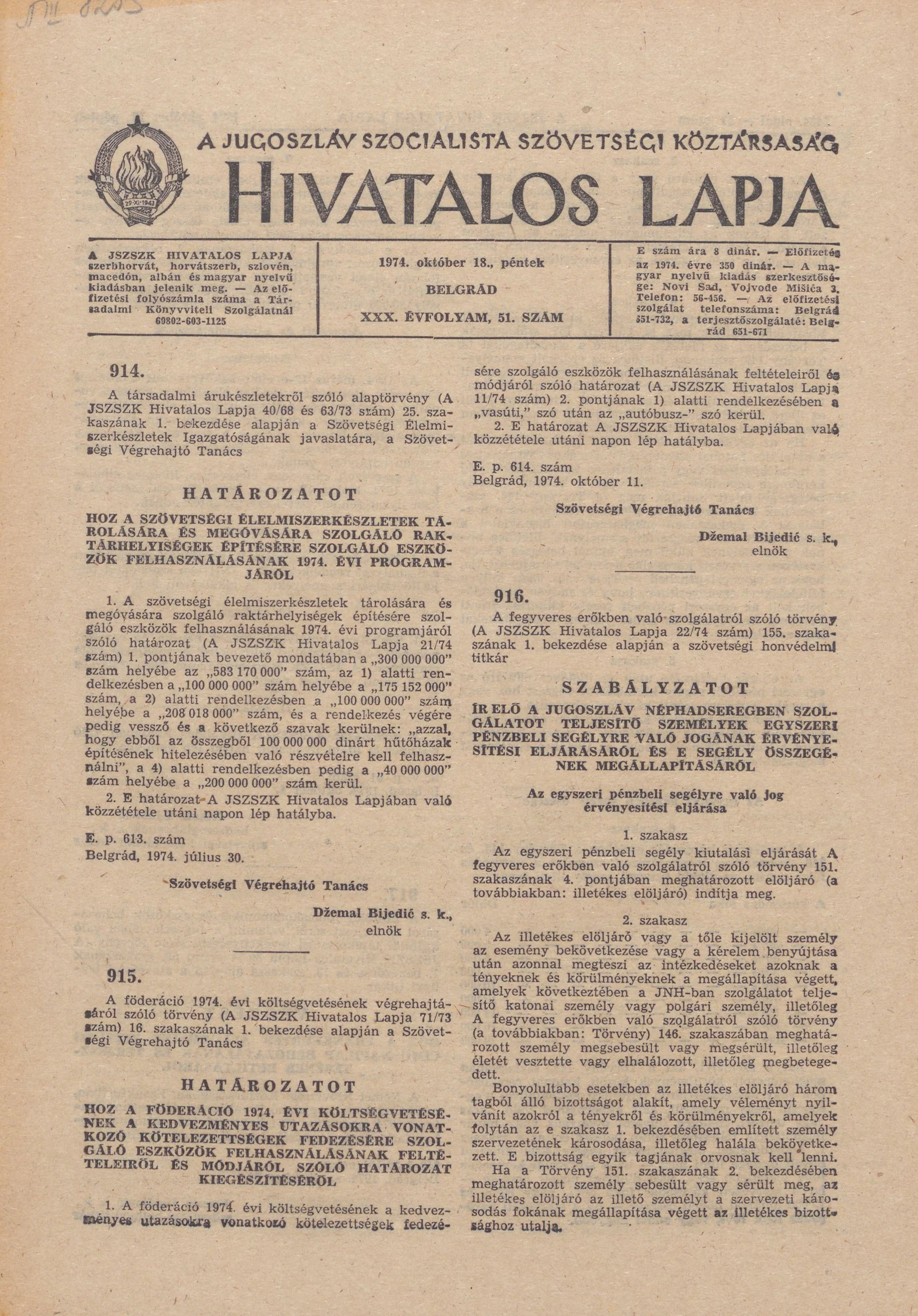 A Jugoszláv Szocialista Szövetségi Köztársaság Hivatalos Lapja, 30. évf. 1974. október 18. 51. sz. 1493–1500. oldal