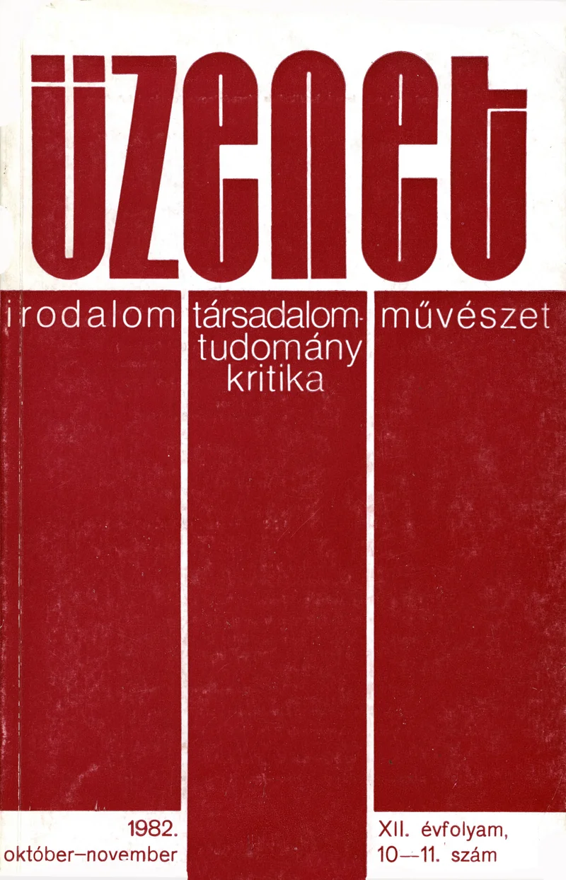 Üzenet, 12. évf. 1982. október – november. 10–11. sz. 523–616. oldal