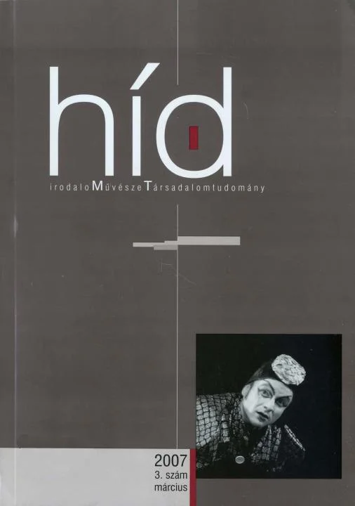 Híd, 71. évf. 2007. március. 3. sz. 1–103. oldal
