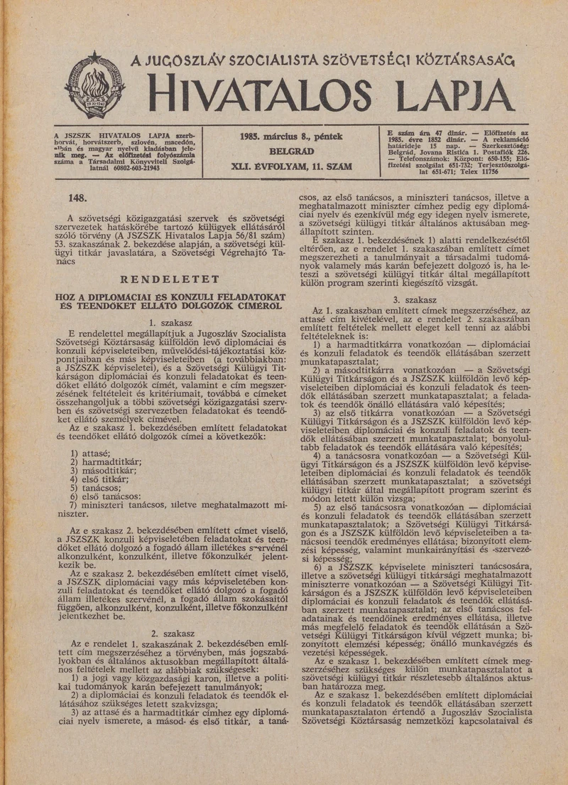 A Jugoszláv Szocialista Szövetségi Köztársaság Hivatalos Lapja, 41. évf. 1985. március 8. 11. sz. 461–504. oldal