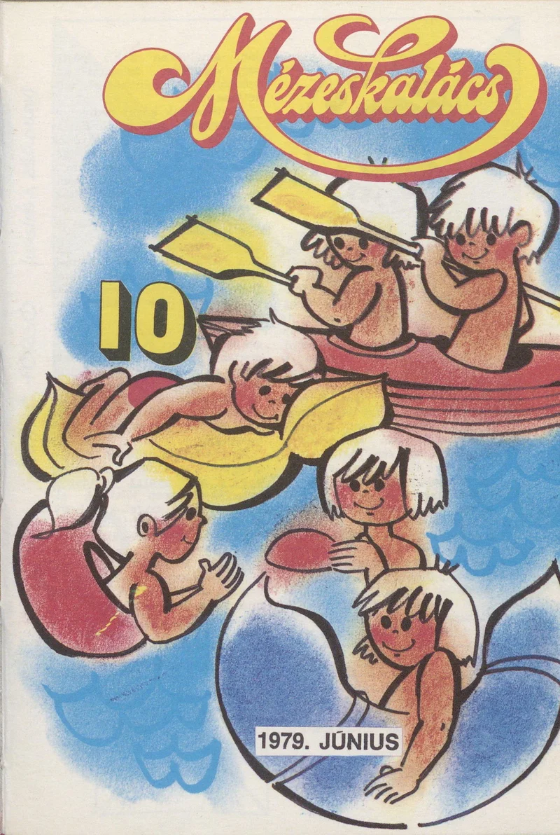 Mézeskalács, 27. évf. 1979. június. 6. sz.