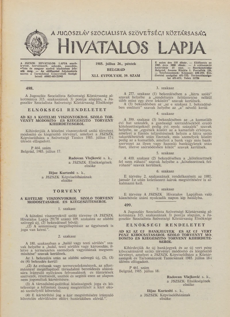 A Jugoszláv Szocialista Szövetségi Köztársaság Hivatalos Lapja, 41. évf. 1985. július 26. 39. sz. 1129–1192. oldal