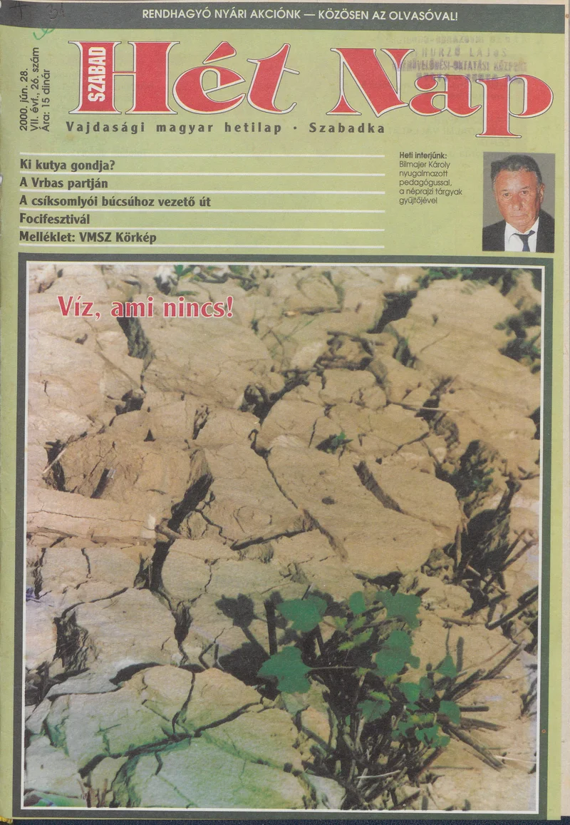 Szabad Hét Nap, 7. évf. 2000. június 28. 26. sz.