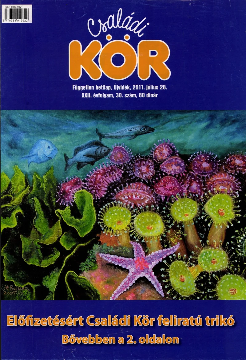 Családi Kör, 22. évf. 2011. július 28. 30. sz.