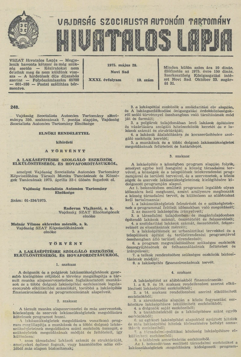 Vajdaság Szocialista Autonóm Tartomány Hivatalos Lapja, 31. évf. 1975. május 28. 10. sz. 421–436. oldal
