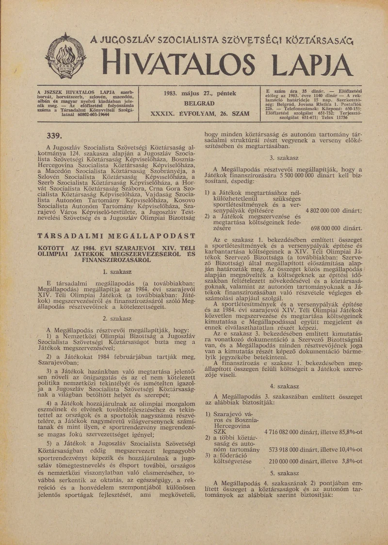 A Jugoszláv Szocialista Szövetségi Köztársaság Hivatalos Lapja, 39. évf. 1983. május 27. 26. sz. 573–628. oldal