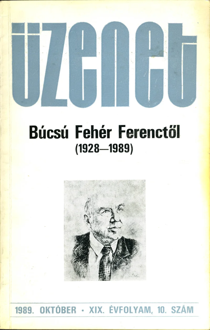 Üzenet, 19. évf. 1989. október. 10. sz. 591–647. oldal