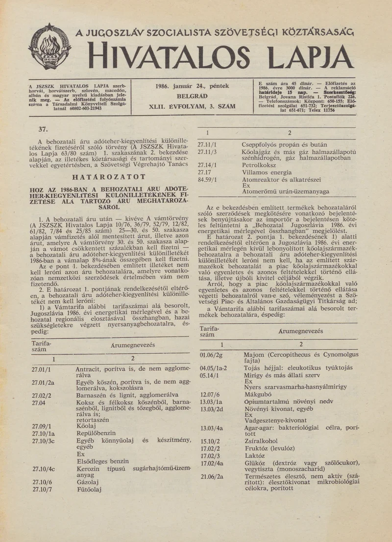 A Jugoszláv Szocialista Szövetségi Köztársaság Hivatalos Lapja, 42. évf. 1986. január 24. 3. sz. 53–76. oldal