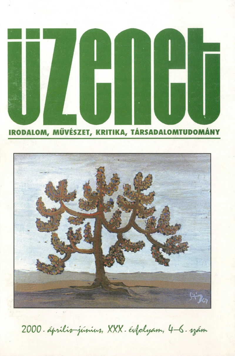 Üzenet, 30. évf. 2000. április – június. 4–6. sz. 1–375. oldal