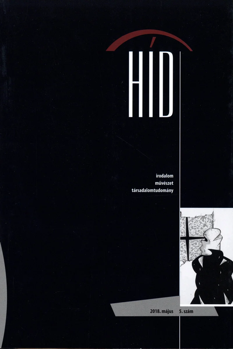 Híd, 82. évf. 2018. május. 5. sz. 1–98. oldal