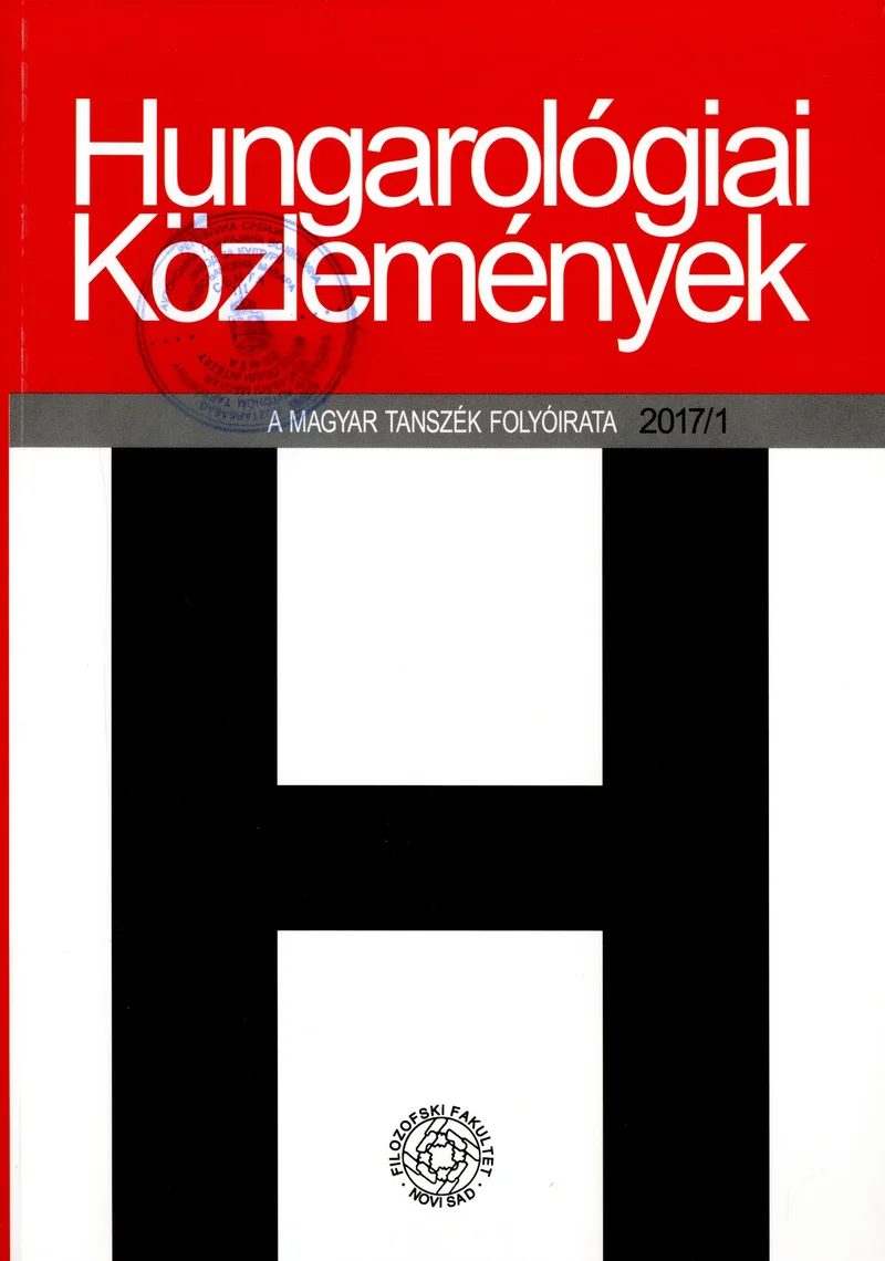Hungarológiai Közlemények, 48. évf. 2017. 1. sz. 1–127. oldal