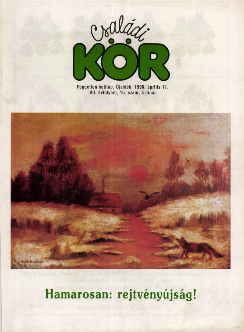 Családi Kör, 7. évf. 1996. április 11. 15. sz.