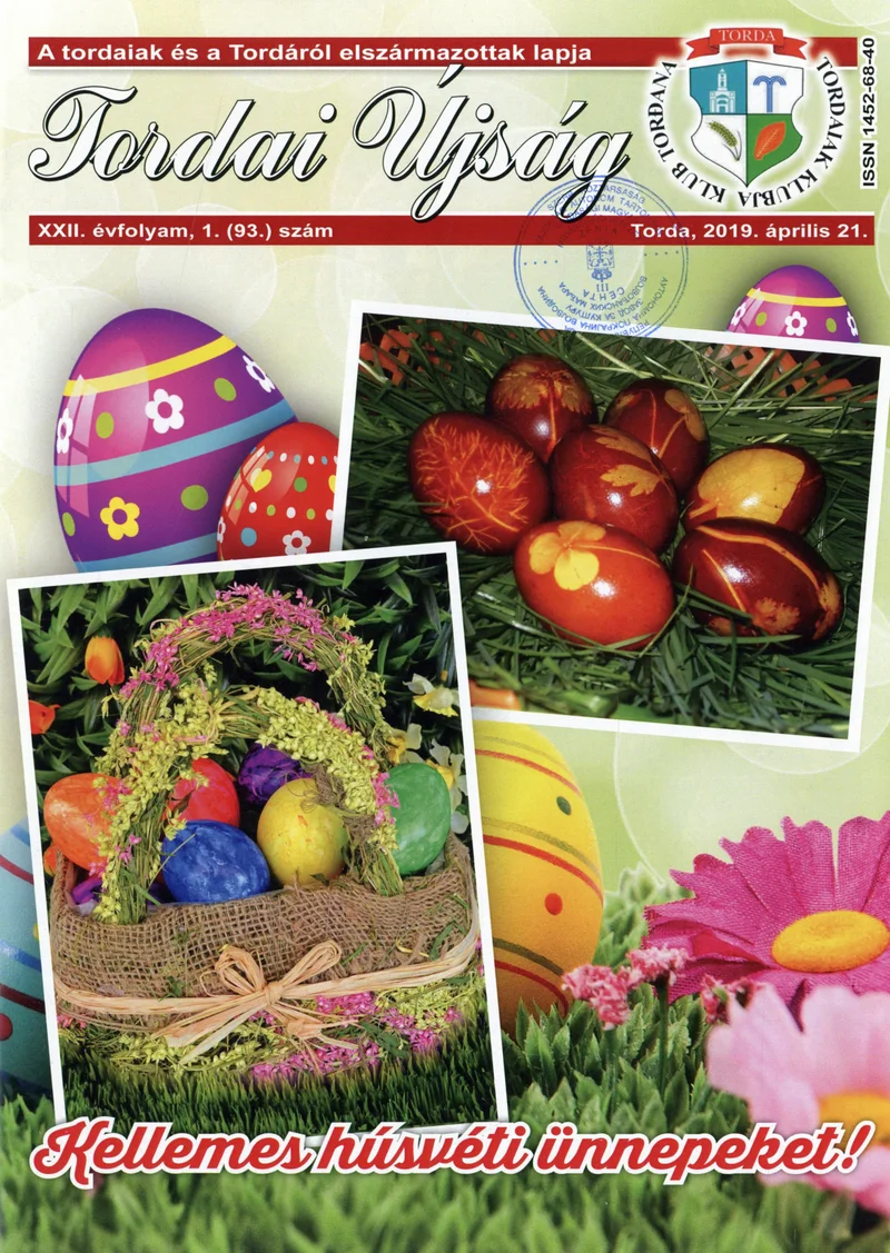 Tordai Újság, 22. évf. 2019. április 21. 1. sz. 1–24. oldal