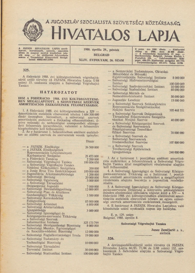 A Jugoszláv Szocialista Szövetségi Köztársaság Hivatalos Lapja, 44. évf. 1988. április 29. 26. sz. 733–772. oldal