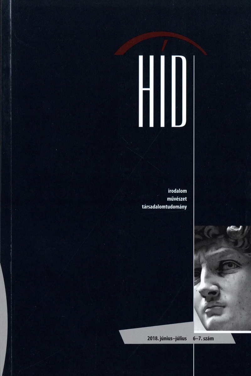 Híd, 82. évf. 2018. június – július. 6–7. sz. 1–165. oldal