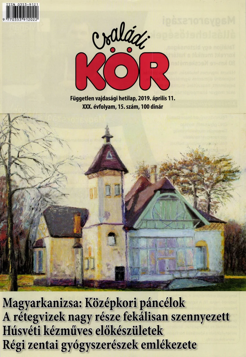 Családi Kör, 30. évf. 2019. április 11. 15. sz.