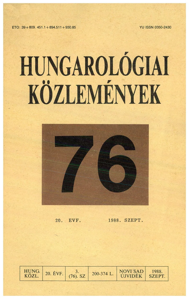 Hungarológiai Közlemények, 20. évf. 1988. szeptember 1. 76. sz. 205–371. oldal