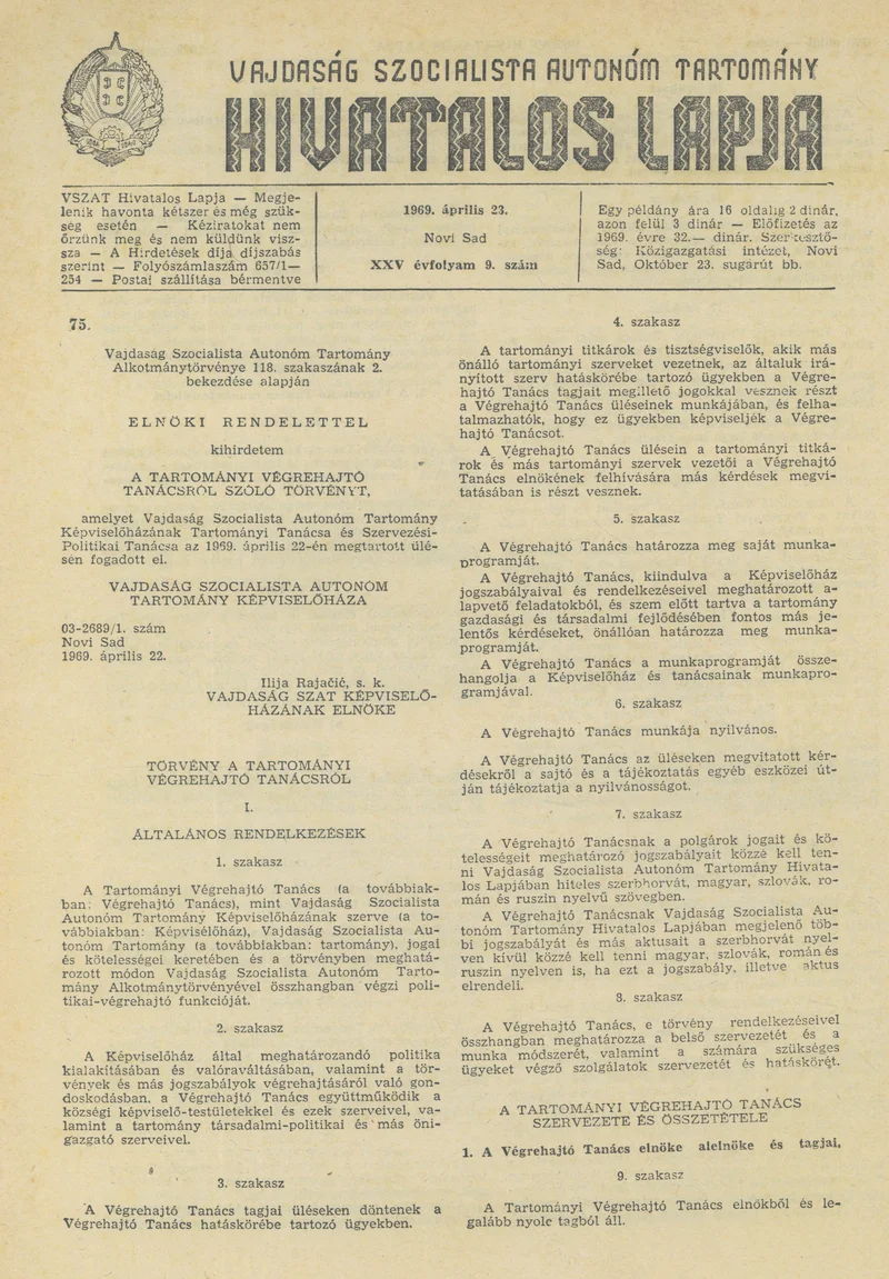 Vajdaság Szocialista Autonóm Tartomány Hivatalos Lapja, 25. évf. 1969. április 23. 9. sz. 177–212. oldal