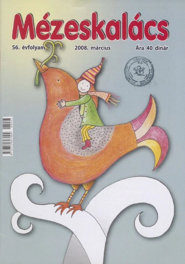 Mézeskalács, 56. évf. 2008. március. 3. sz.