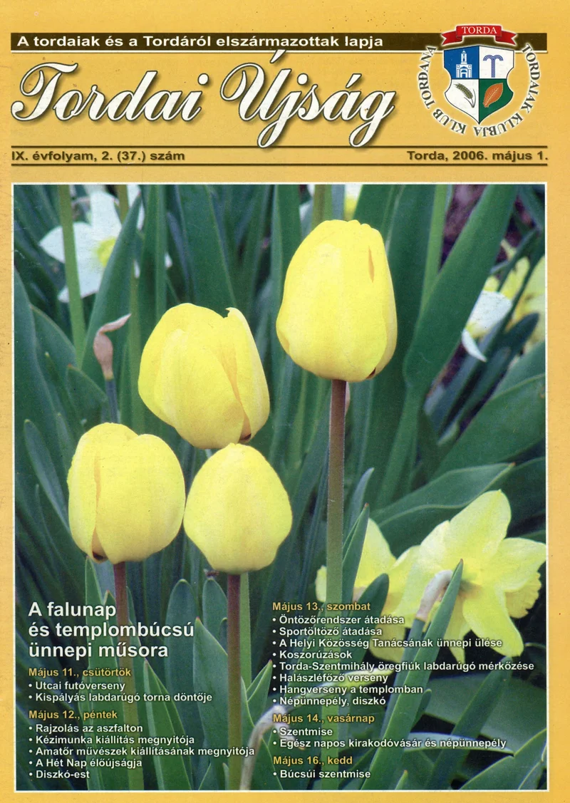 Tordai Újság, 9. évf. 2006. május 1. 2. sz. 1–24. oldal