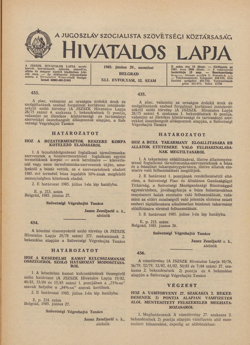 A Jugoszláv Szocialista Szövetségi Köztársaság Hivatalos Lapja, 41. évf. 1985. június 29. 32. sz. 1029–1036. oldal