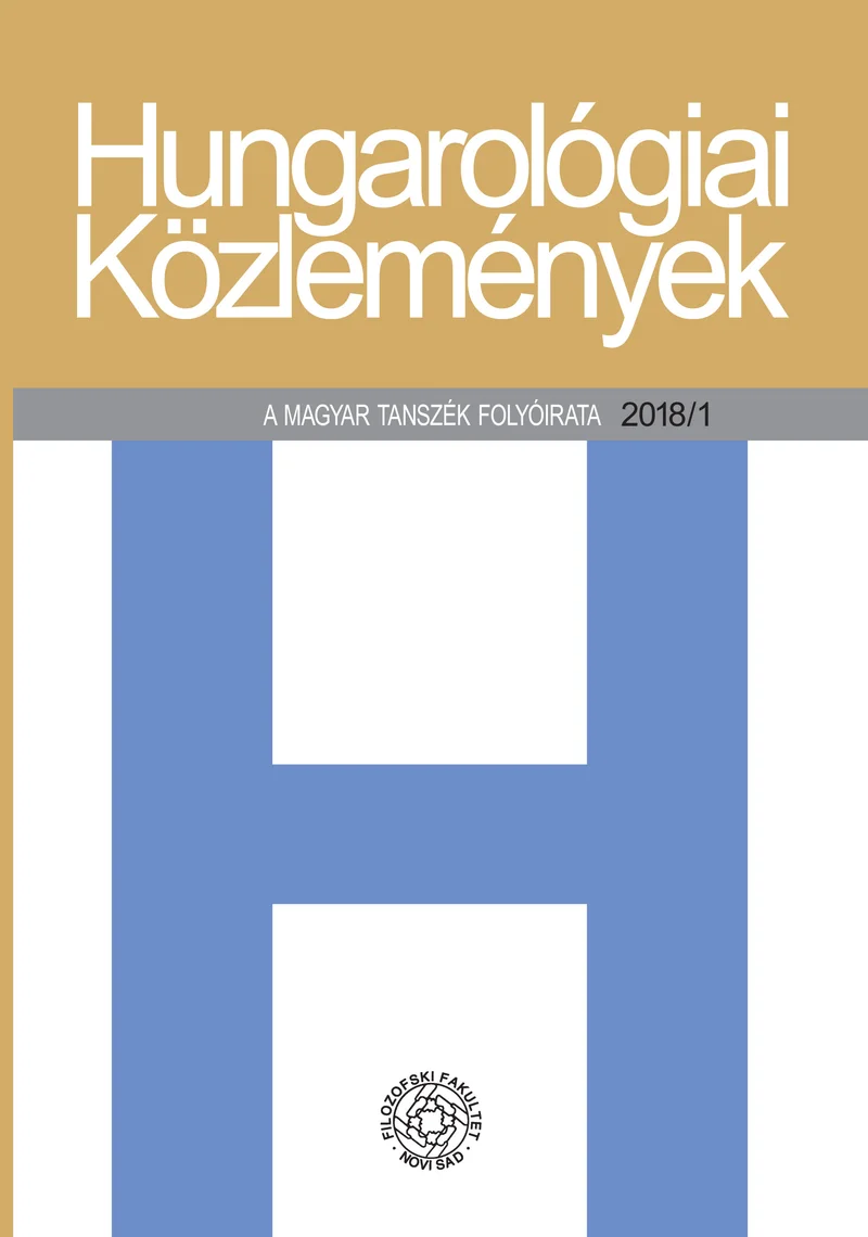 Hungarológiai Közlemények, 49. évf. 2018. 1. sz. 1–123. oldal