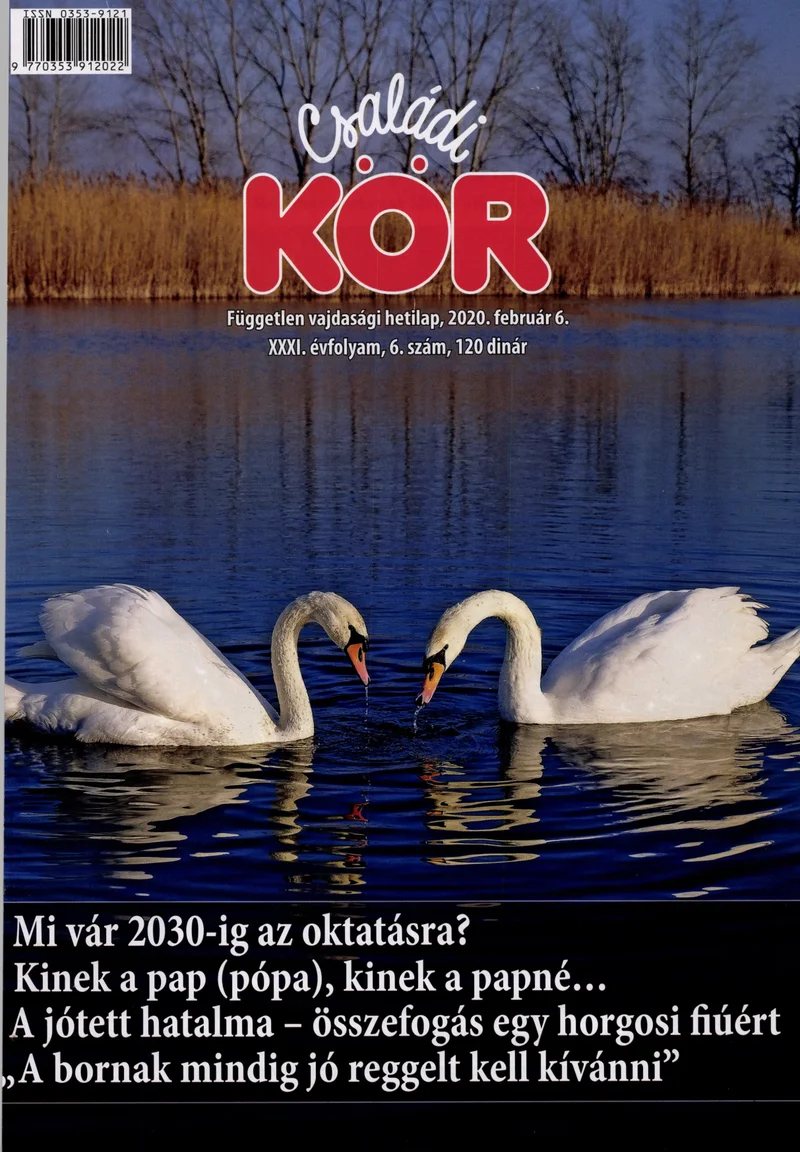 Családi Kör, 31. évf. 2020. február 6. 6. sz.