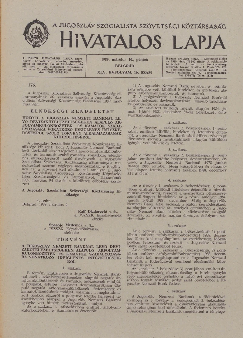 A Jugoszláv Szocialista Szövetségi Köztársaság Hivatalos Lapja, 45. évf. 1989. március 10. 16. sz. 413–436. oldal