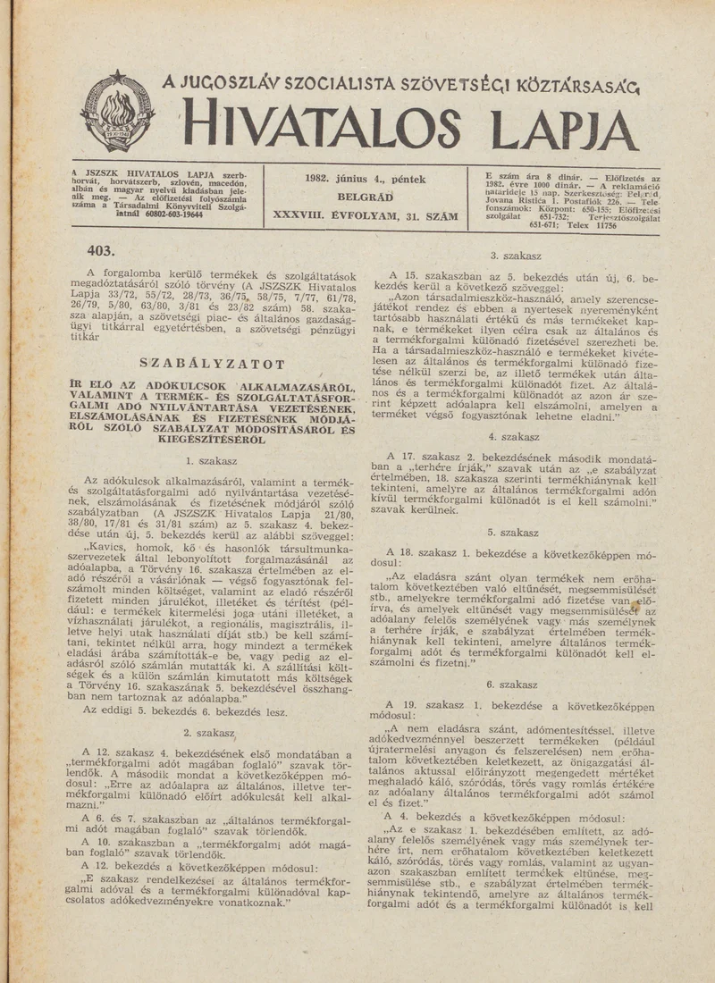 A Jugoszláv Szocialista Szövetségi Köztársaság Hivatalos Lapja, 38. évf. 1982. június 4. 31. sz. 905–920. oldal