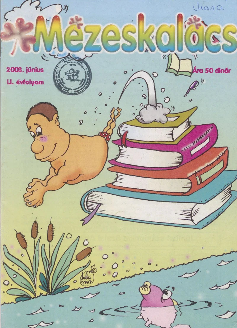 Mézeskalács, 51. évf. 2003. június. 6. sz.