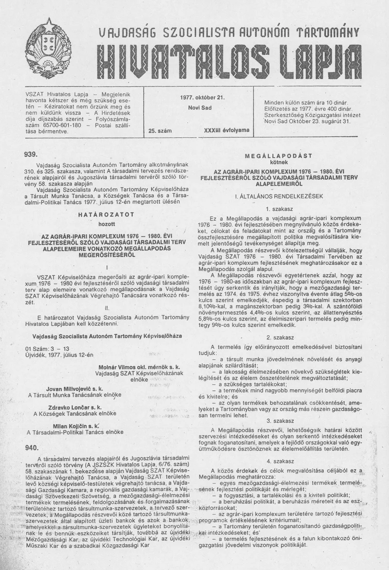 Vajdaság Szocialista Autonóm Tartomány Hivatalos Lapja, 33. évf. 1977. október 21. 25. sz. 1217–1240. oldal