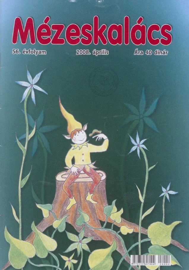 Mézeskalács, 56. évf. 2008. április. 4. sz.