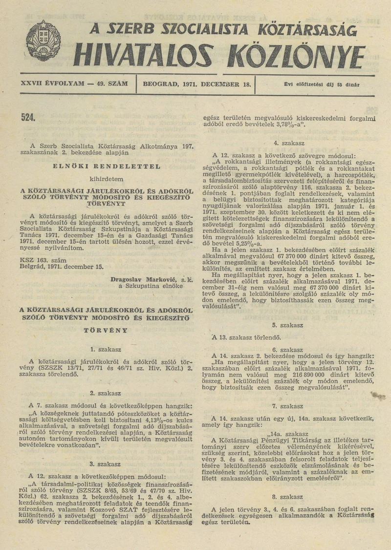 A Szerb Szocialista Köztársaság Hivatalos Közlönye, 27. évf. 1971. december 18. 49. sz. 1137–1168. oldal