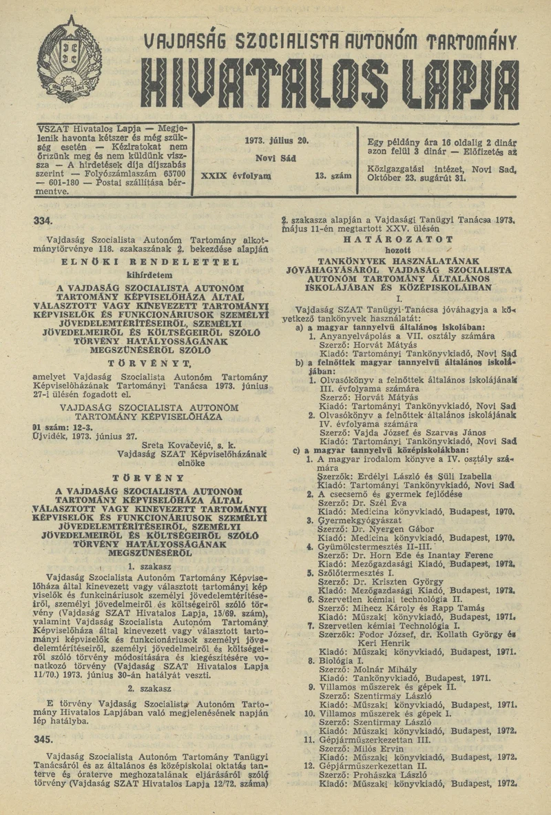 Vajdaság Szocialista Autonóm Tartomány Hivatalos Lapja, 29. évf. 1973. július 20. 13. sz. 329–332. oldal