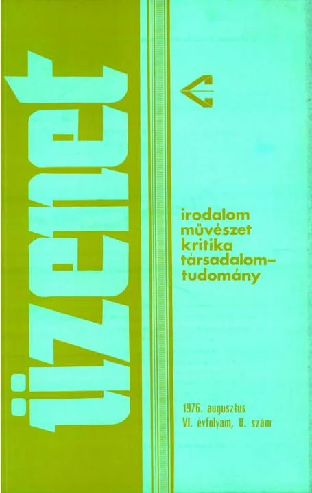 Üzenet, 6. évf. 1976. augusztus. 8. sz. 371–432. oldal