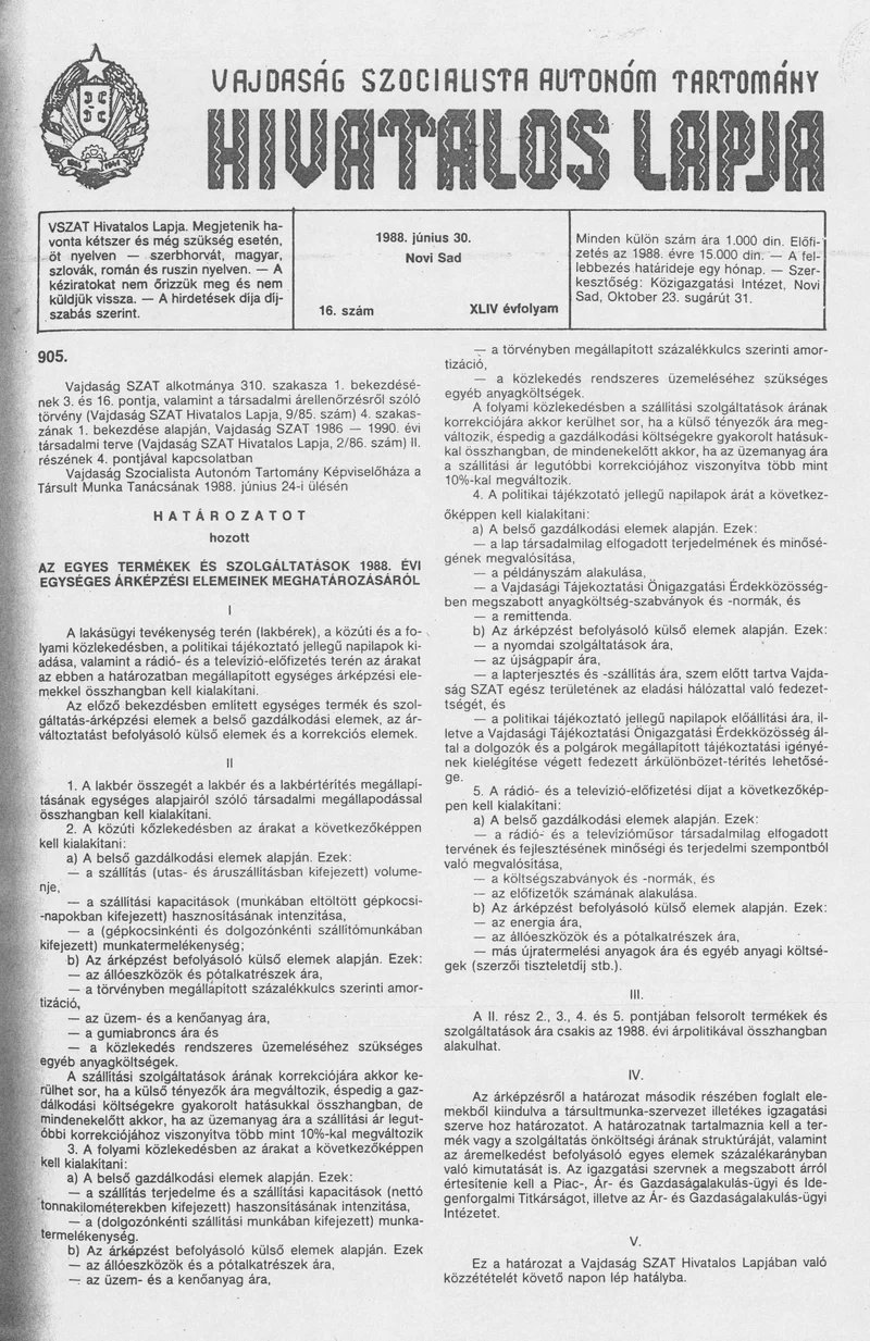 Vajdaság Szocialista Autonóm Tartomány Hivatalos Lapja, 44. évf. 1988. június 30. 16. sz.