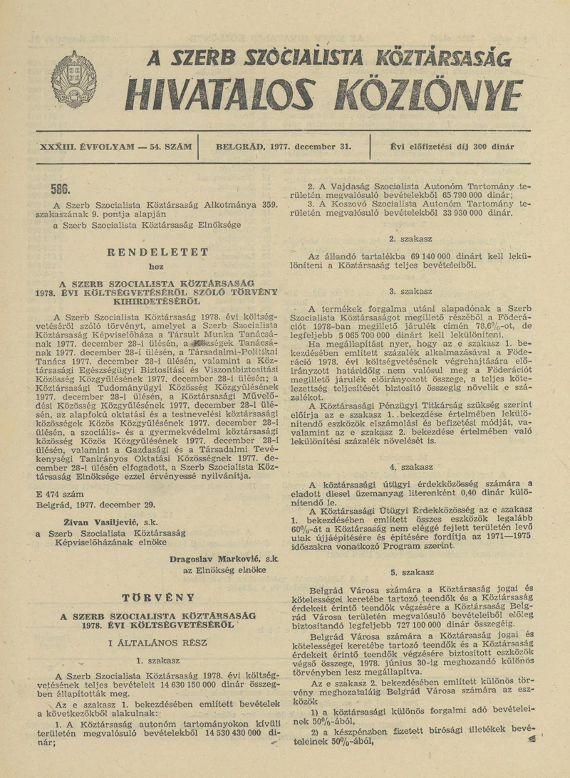 A Szerb Szocialista Köztársaság Hivatalos Közlönye, 33. évf. 1977. december 31. 54. sz. 2721–2788. oldal