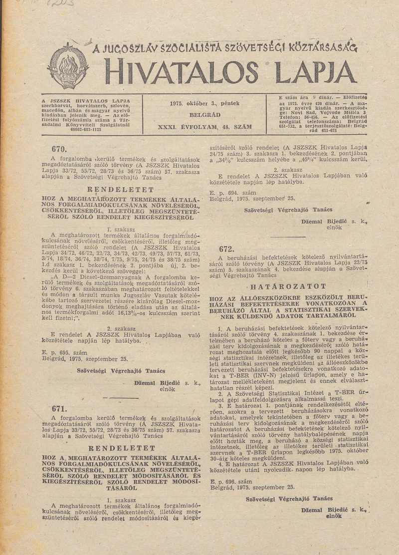 A Jugoszláv Szocialista Szövetségi Köztársaság Hivatalos Lapja, 31. évf. 1975. október 3. 48. sz. 1333–1352. oldal
