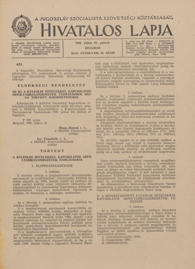A Jugoszláv Szocialista Szövetségi Köztársaság Hivatalos Lapja, 42. évf. 1986. július 25. 43. sz. 1249–1292. oldal