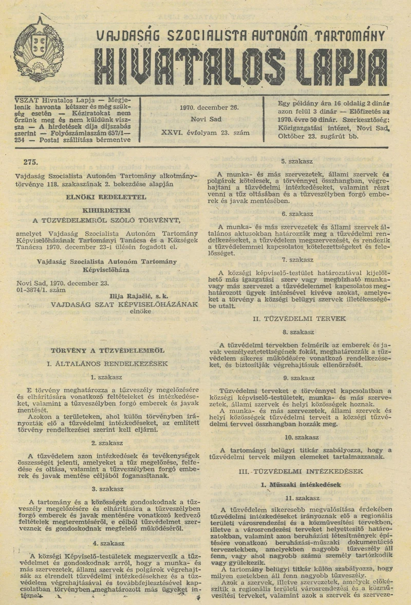 Vajdaság Szocialista Autonóm Tartomány Hivatalos Lapja, 26. évf. 1970. december 26. 23. sz. 321–332. oldal