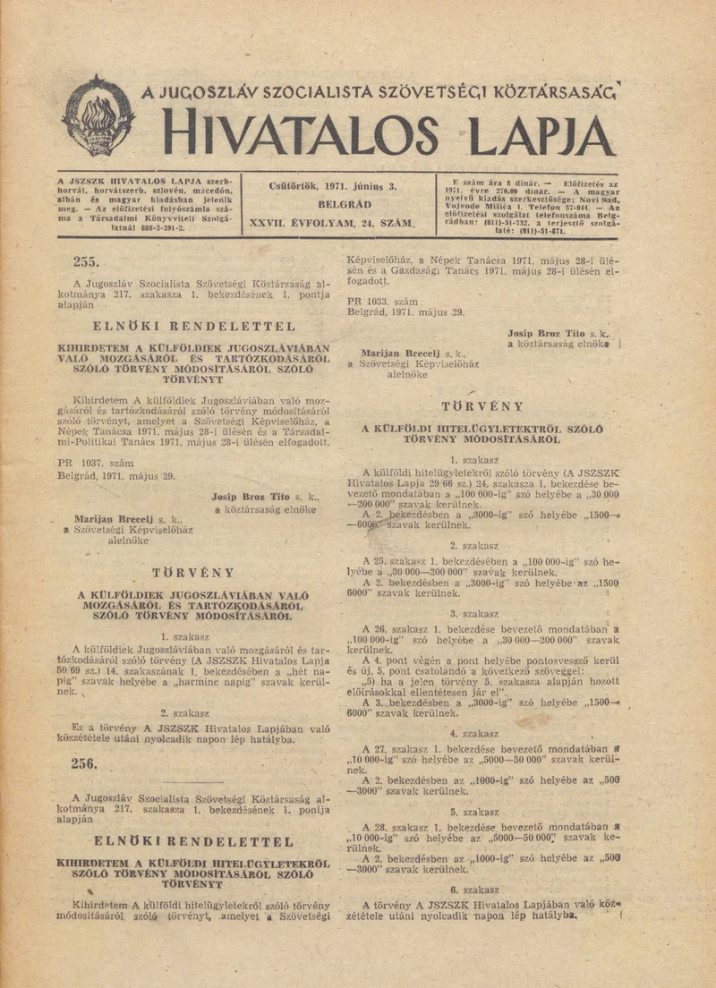 A Jugoszláv Szocialista Szövetségi Köztársaság Hivatalos Lapja, 27. évf. 1971. június 3. 24. sz. 409–456. oldal