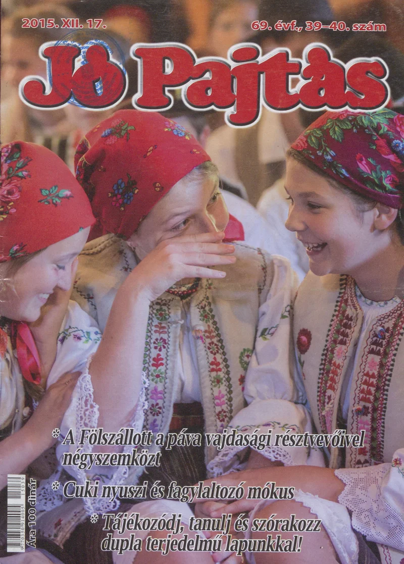 Jó Pajtás, 69. évf. 2015. december 17. 39–40. sz.