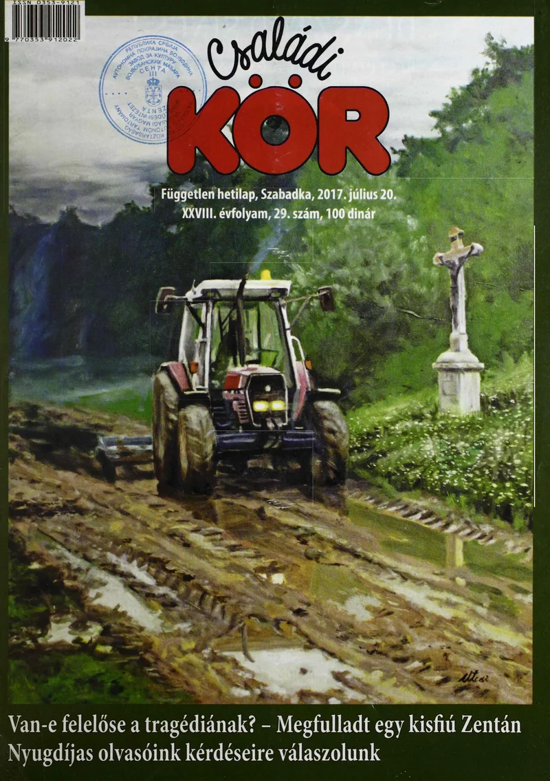 Családi Kör, 28. évf. 2017. július 20. 29. sz.