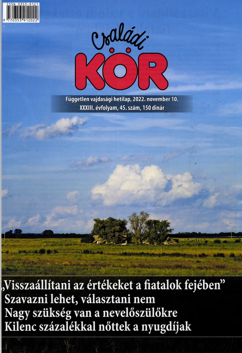 Családi Kör, 33. évf. 2022. november 10. 45. sz.
