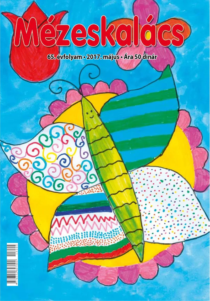 Mézeskalács, 65. évf. 2017. május. 5. sz.