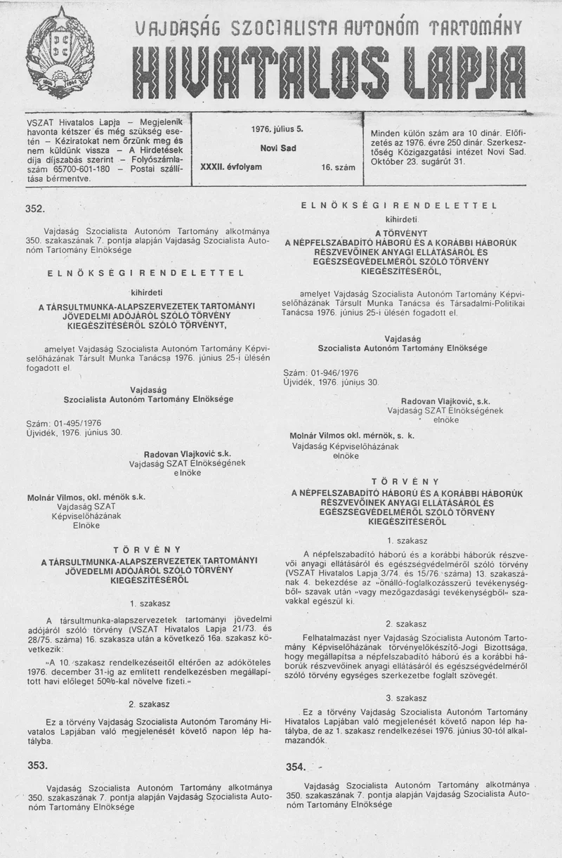 Vajdaság Szocialista Autonóm Tartomány Hivatalos Lapja, 32. évf. 1976. július 5. 16. sz. 497–504. oldal