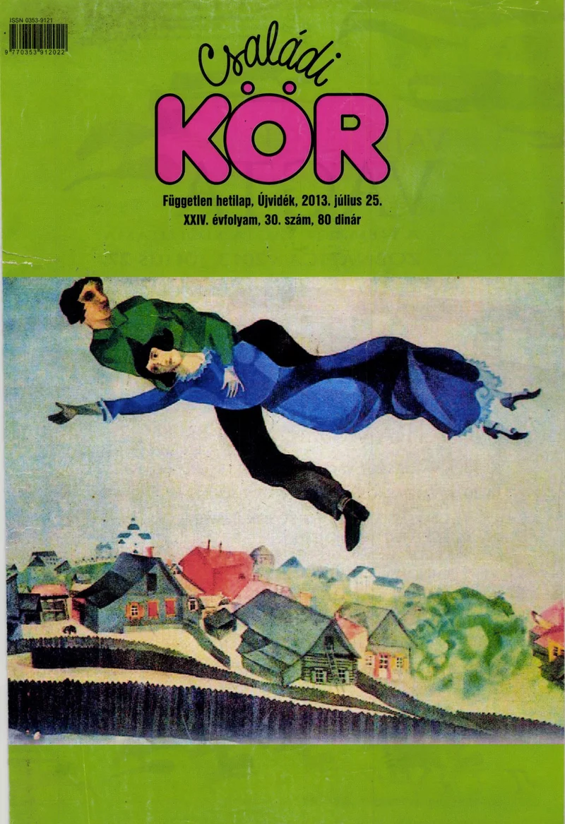 Családi Kör, 24. évf. 2013. július 25. 30. sz.